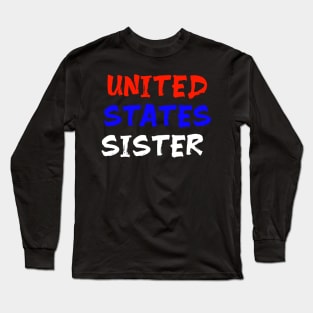 United States Sister usa us sister Long Sleeve T-Shirt